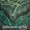 Statement of Pride "Rebirth" 12" OPAQUE GREEN VINYL LTD to 300 IN STOCK AND READY TO SHIP