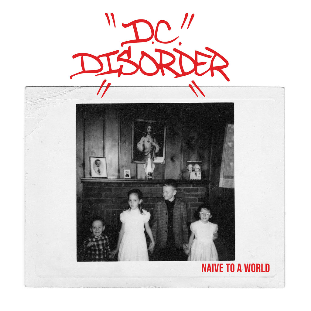 D.C. Disorder "Naive to a World" 7" Black Vinyl
